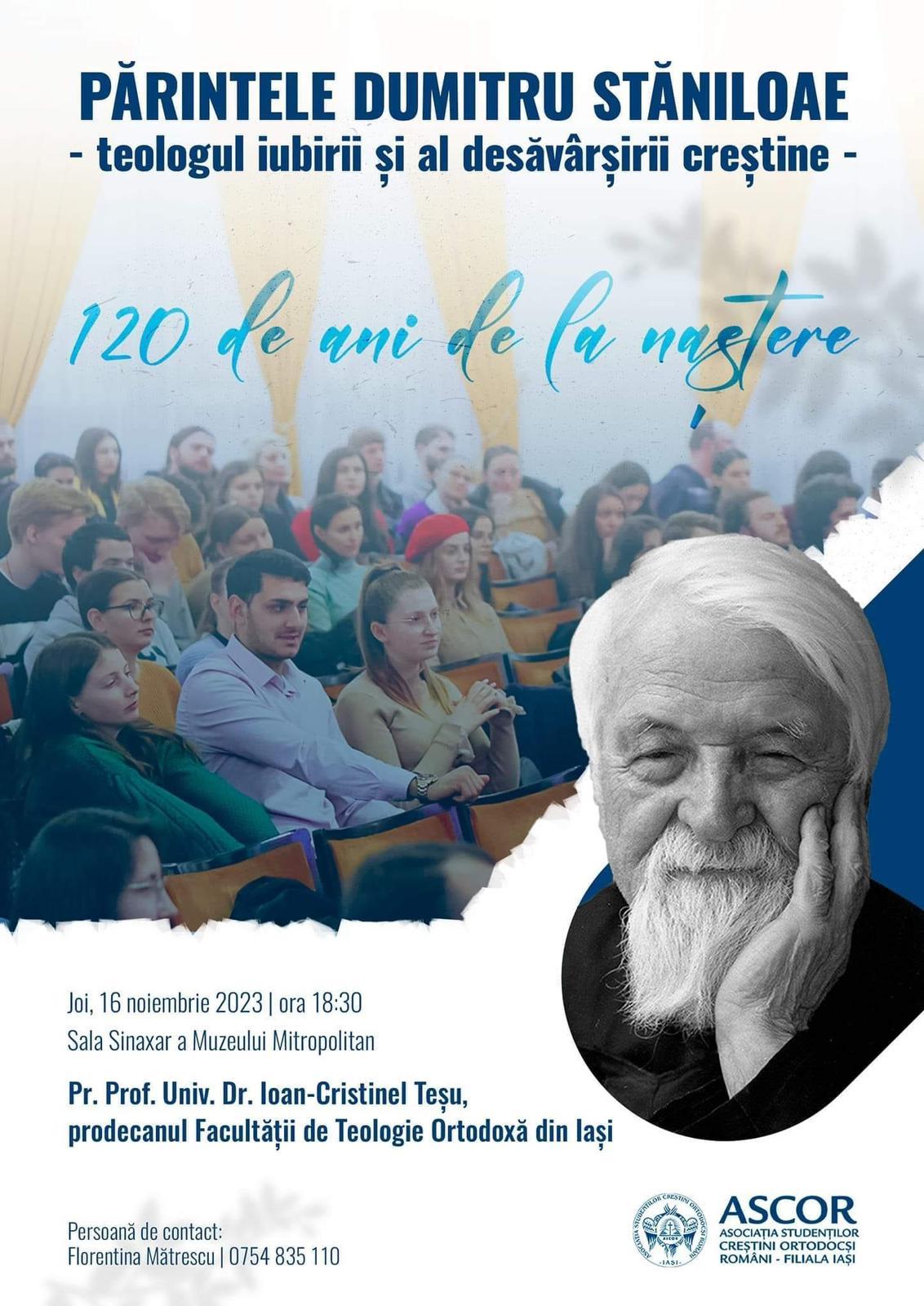 Cum cinstesc împlinirea a 120 de ani de la  nașterea părintelui Dumitru Stăniloae tinerii din Iași?